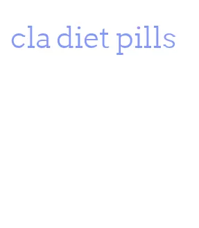 cla diet pills