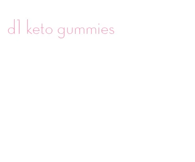 d1 keto gummies