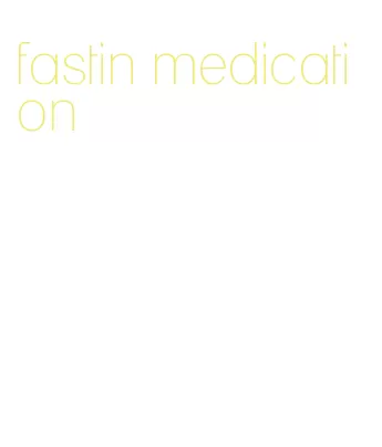 fastin medication