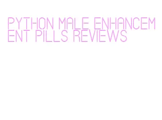 python male enhancement pills reviews