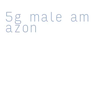 5g male amazon