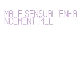 male sensual enhancement pill