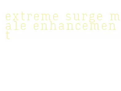 extreme surge male enhancement