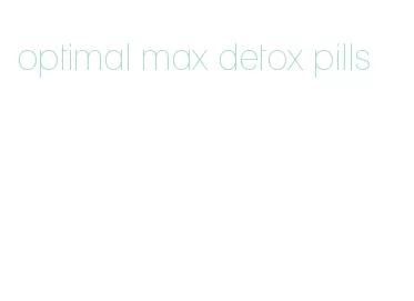 optimal max detox pills