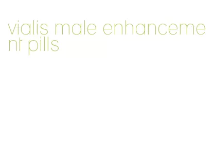 vialis male enhancement pills