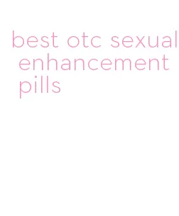 best otc sexual enhancement pills