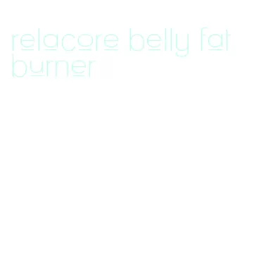 relacore belly fat burner