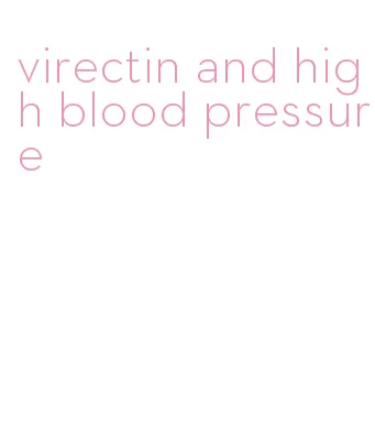 virectin and high blood pressure