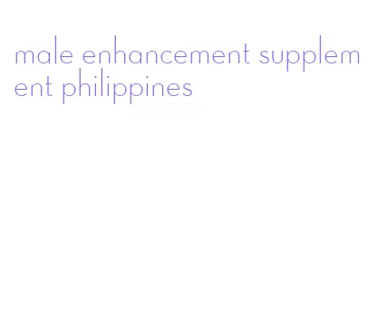 male enhancement supplement philippines