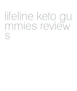 lifeline keto gummies reviews