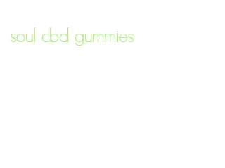 soul cbd gummies