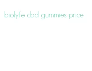 biolyfe cbd gummies price