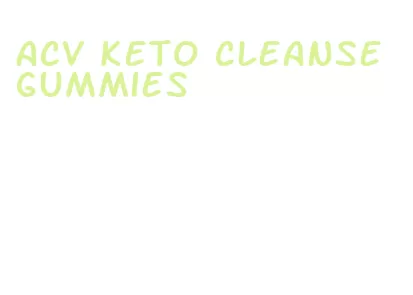 acv keto cleanse gummies