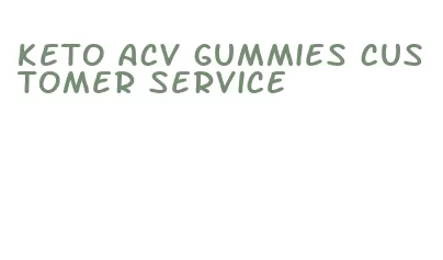 keto acv gummies customer service