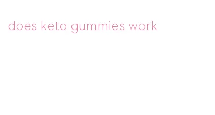 does keto gummies work