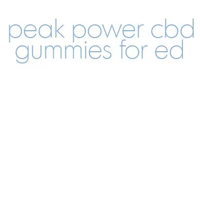 peak power cbd gummies for ed