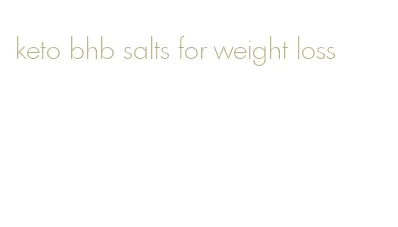 keto bhb salts for weight loss