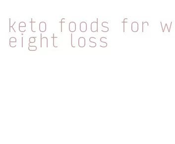 keto foods for weight loss