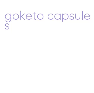 goketo capsules