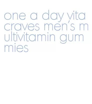 one a day vitacraves men's multivitamin gummies