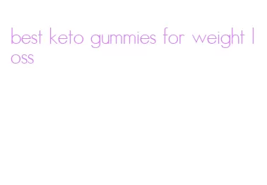 best keto gummies for weight loss