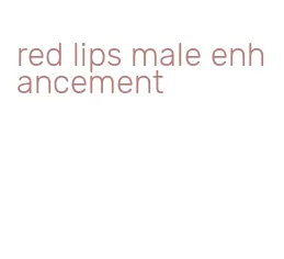 red lips male enhancement