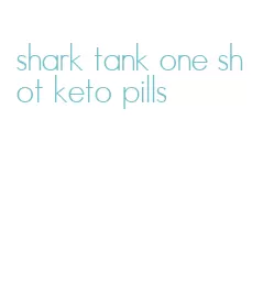 shark tank one shot keto pills