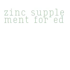 zinc supplement for ed