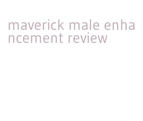 maverick male enhancement review