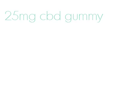 25mg cbd gummy