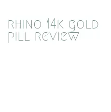 rhino 14k gold pill review