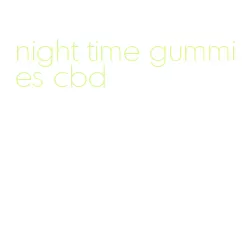 night time gummies cbd