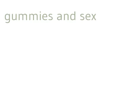 gummies and sex