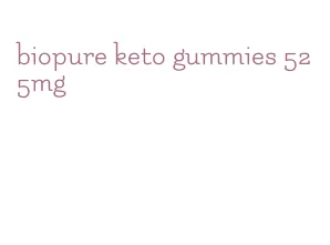 biopure keto gummies 525mg