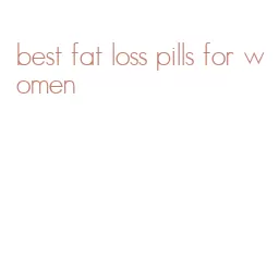 best fat loss pills for women