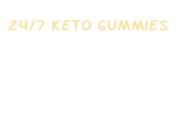 24/7 keto gummies