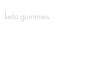 keto gummies