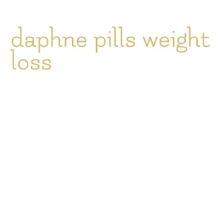 daphne pills weight loss