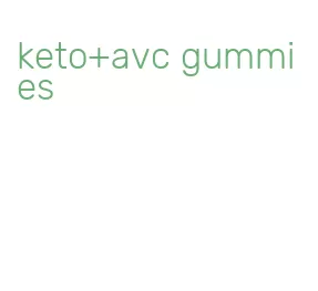 keto+avc gummies