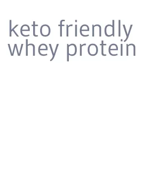 keto friendly whey protein