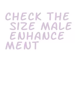 check the size male enhancement