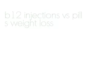 b12 injections vs pills weight loss