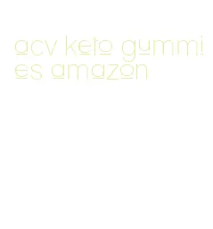 acv keto gummies amazon