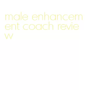 male enhancement coach review