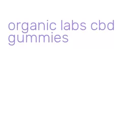 organic labs cbd gummies