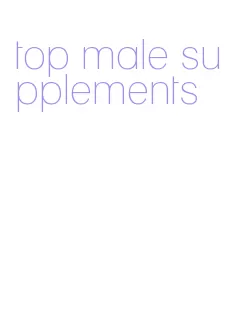 top male supplements