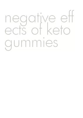 negative effects of keto gummies