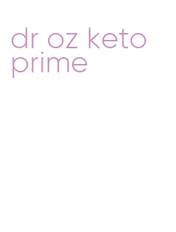 dr oz keto prime