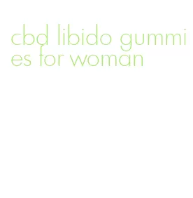 cbd libido gummies for woman