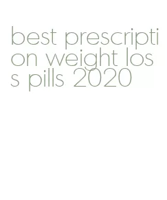 best prescription weight loss pills 2020